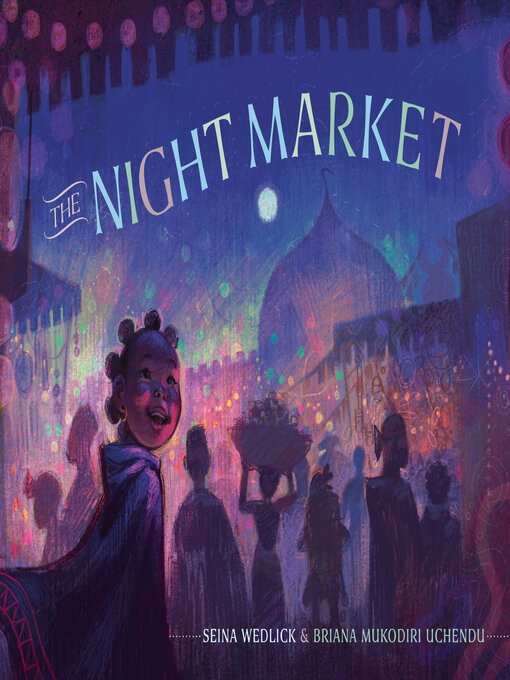 Title details for The Night Market by Seina Wedlick - Available